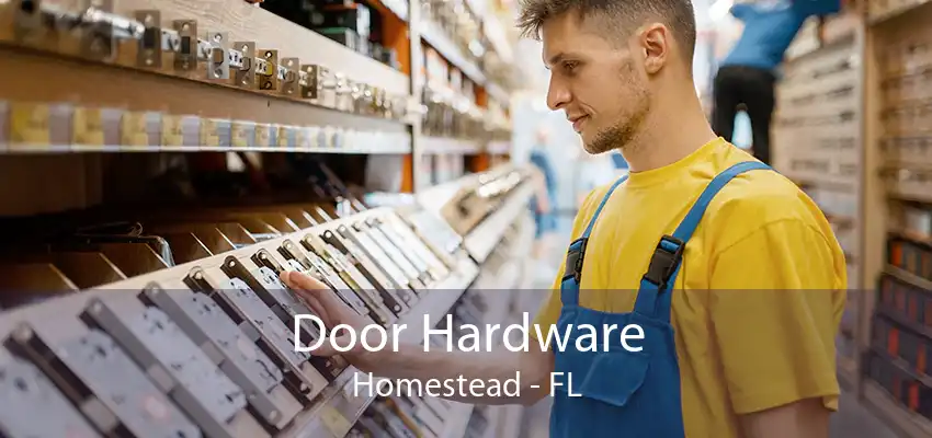 Door Hardware Homestead - FL
