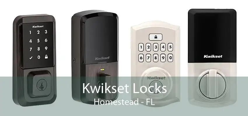 Kwikset Locks Homestead - FL