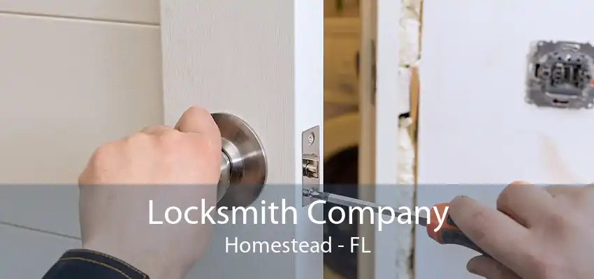 Locksmith Company Homestead - FL