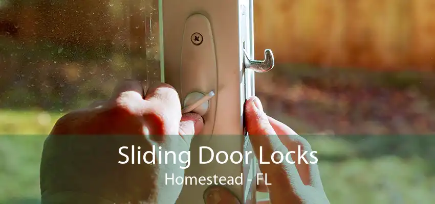 Sliding Door Locks Homestead - FL