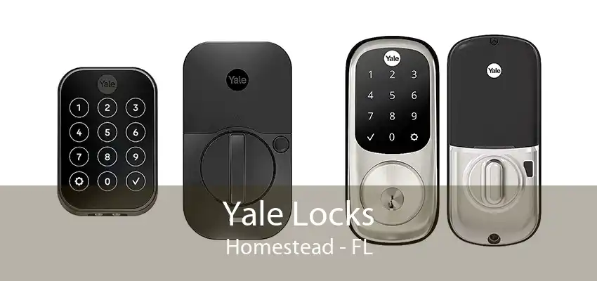 Yale Locks Homestead - FL